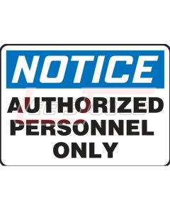 ACCUFORM EADC800CP Contractor Preferred OSHA Notice Safety Sign: Authorized Personnel Only