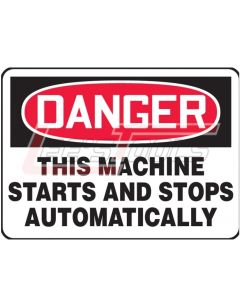 ACCUFORM EEQM152CP Contractor Preferred OSHA Danger Safety Sign - This Machine Starts And Stops Automatically